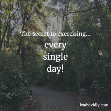 The secret to daily exercise